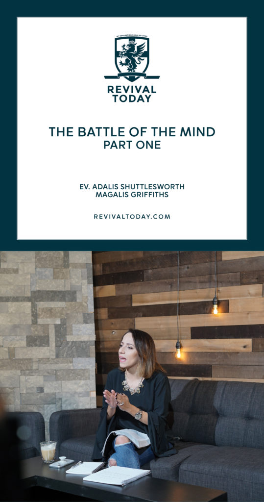 Battle of the Mind- Biblical Teaching with Ev. Adalis Shuttlesworth and Magalis Griffiths