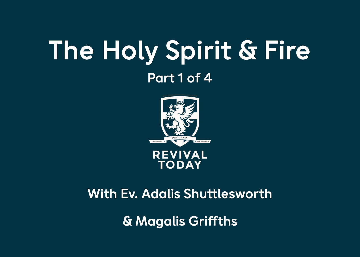 Ev. Adalis Shuttlesworth and Magalis Griffiths teach on the Holy Spirit and Fire, Revival Today