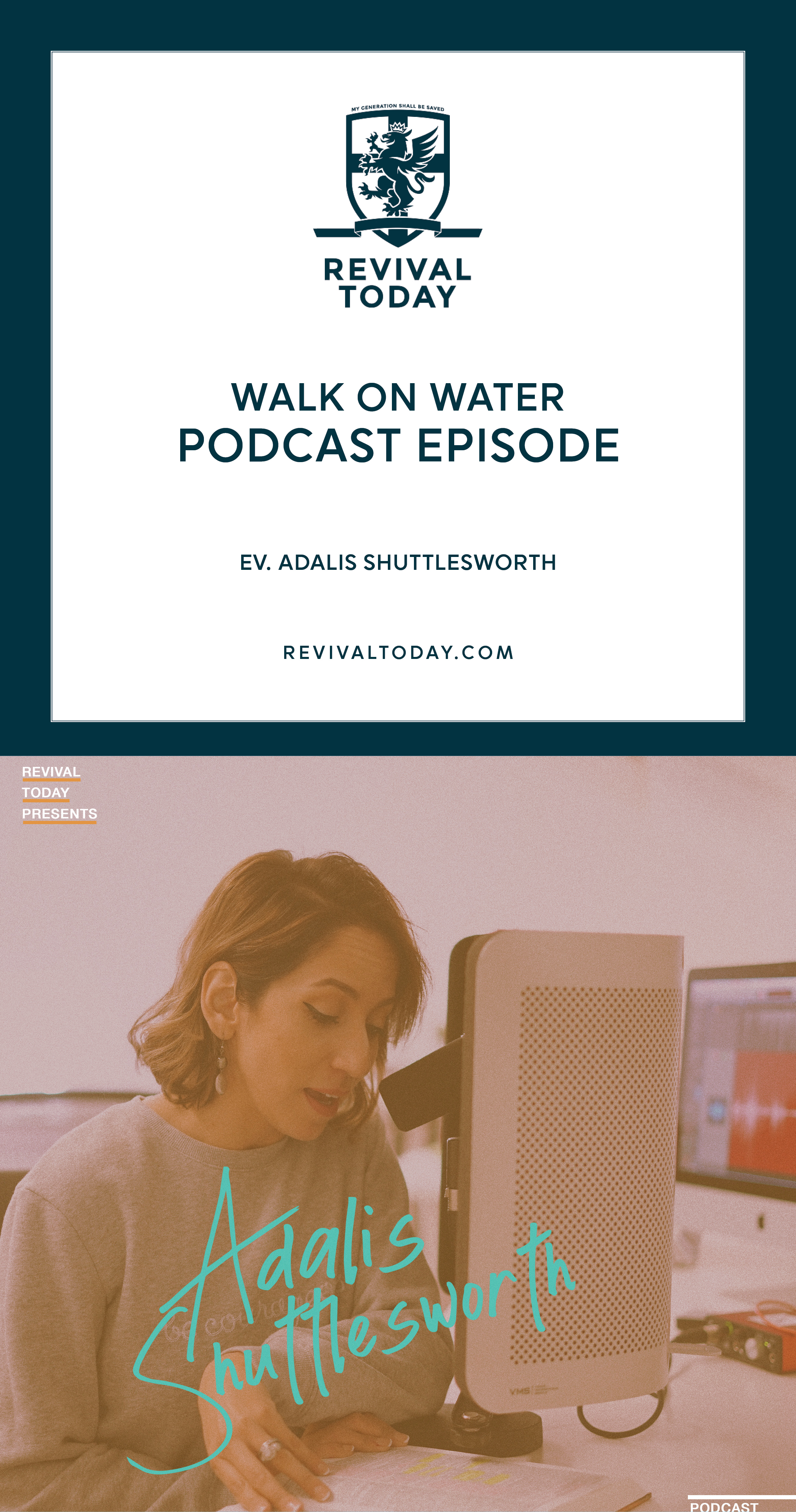 Walk on Water, Ev. Adalis Shuttlesworth Podcast Episode