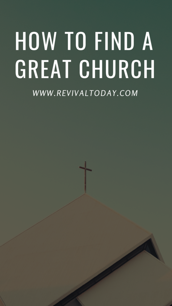 How to find a Great Church