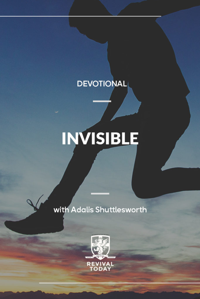 Invisible, a Revival Today Devotional with Adalis Shuttlesworth