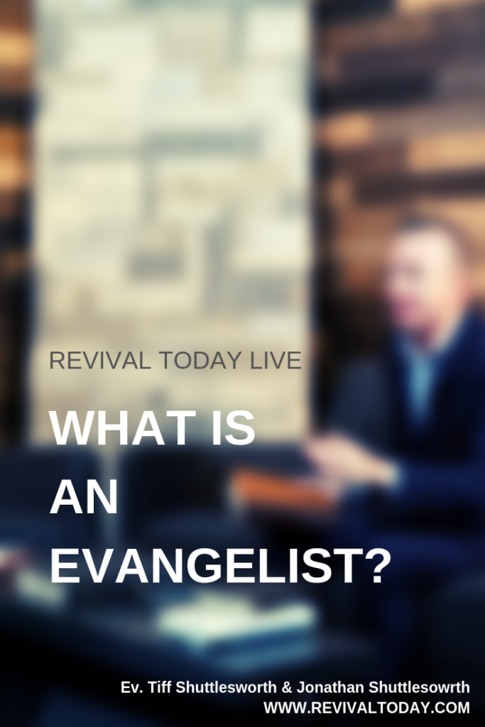 What is an Evangelist?