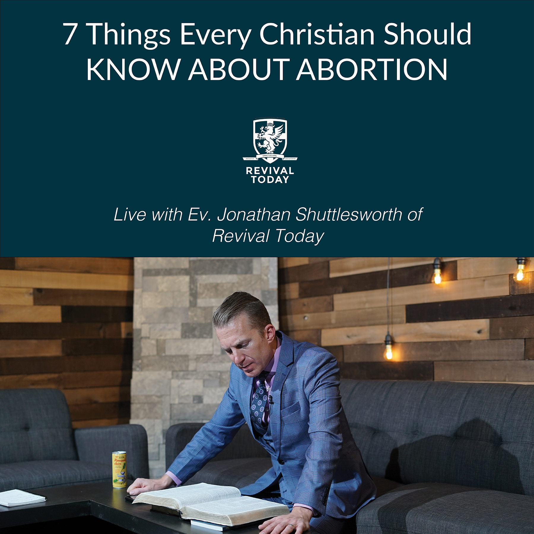 7 Things Every Christian Should Know About Abortion with Jonathan Shuttlesworth of Revival Today