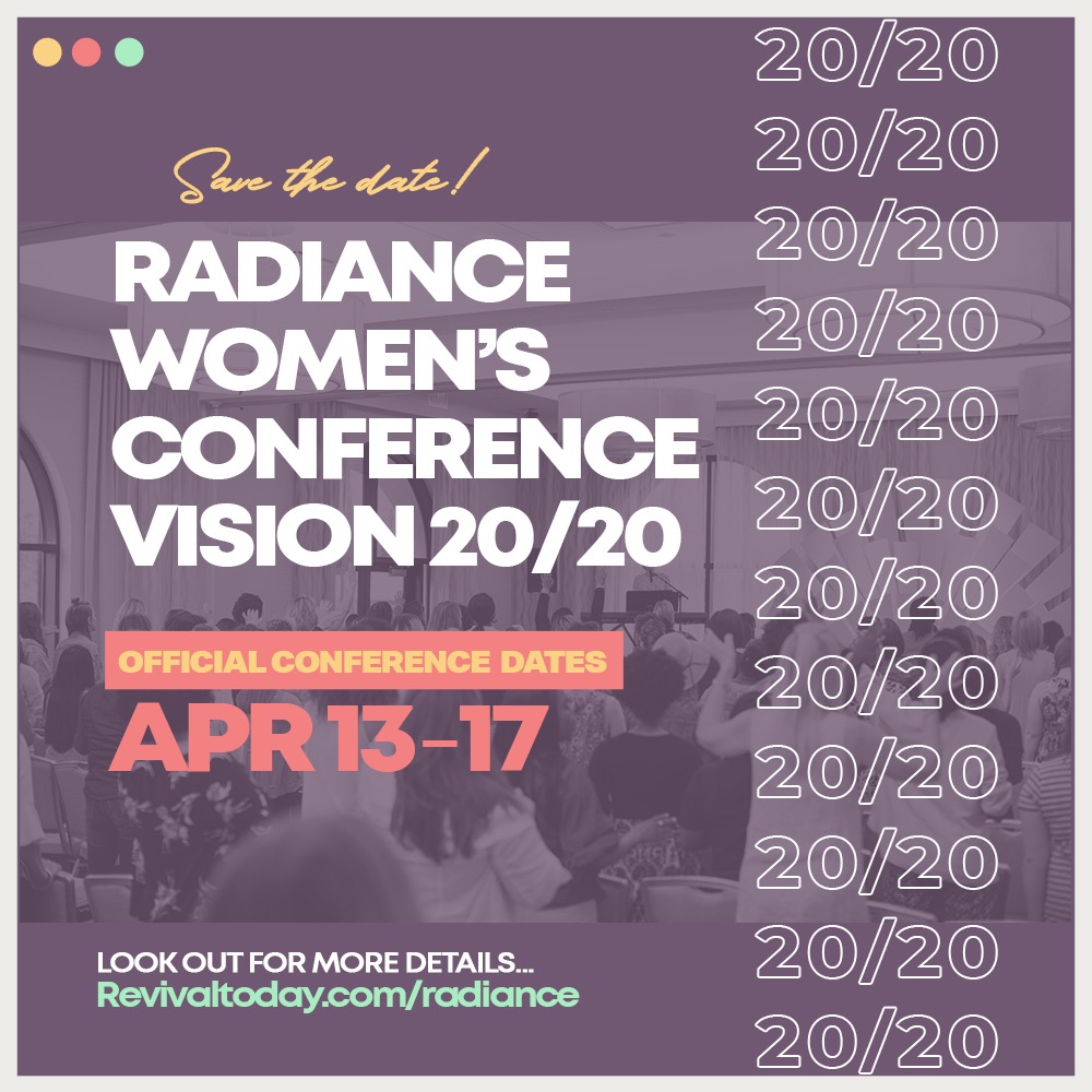 Revival Today's Radiance Women's Conference April 2020
